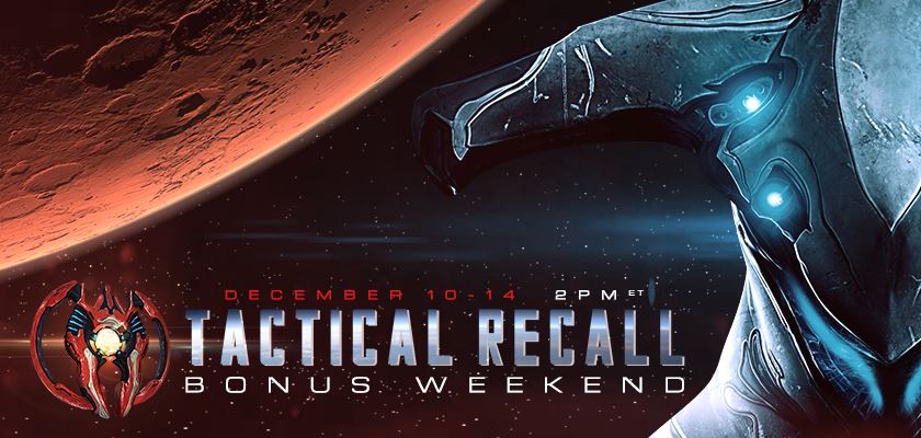 Tactical Recall Bonus Weekend